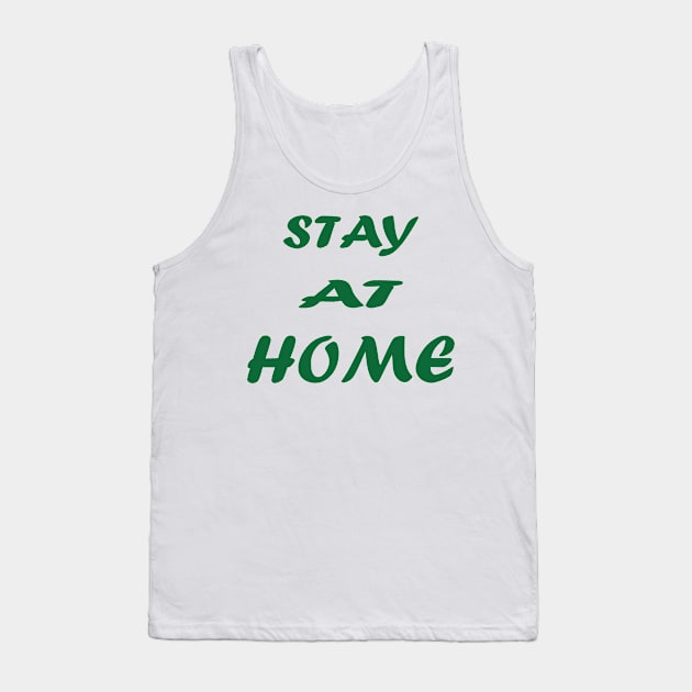 stay at home Tank Top by manal